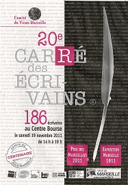 CARRE DES ECRIVAINS, Marseille, 2011