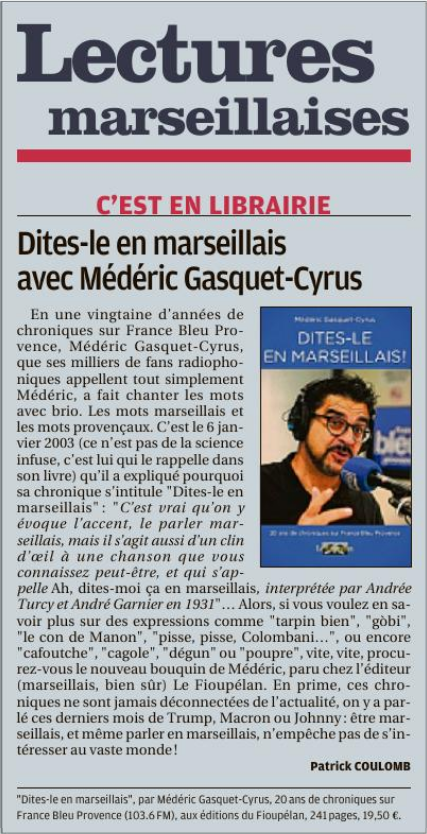 Médéric Gasquet-Cyrus, Dites-le en marseillais, article La Provence 11 décembre 2018