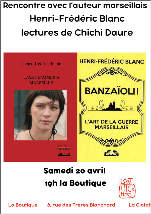 Lecture Henri-Frederic Blanc par Chichi Daure à La Ciotat, 20 avril 2024