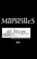 MarseilleS, Didier Deléglise-Drayton, Éditions du Fioupélan